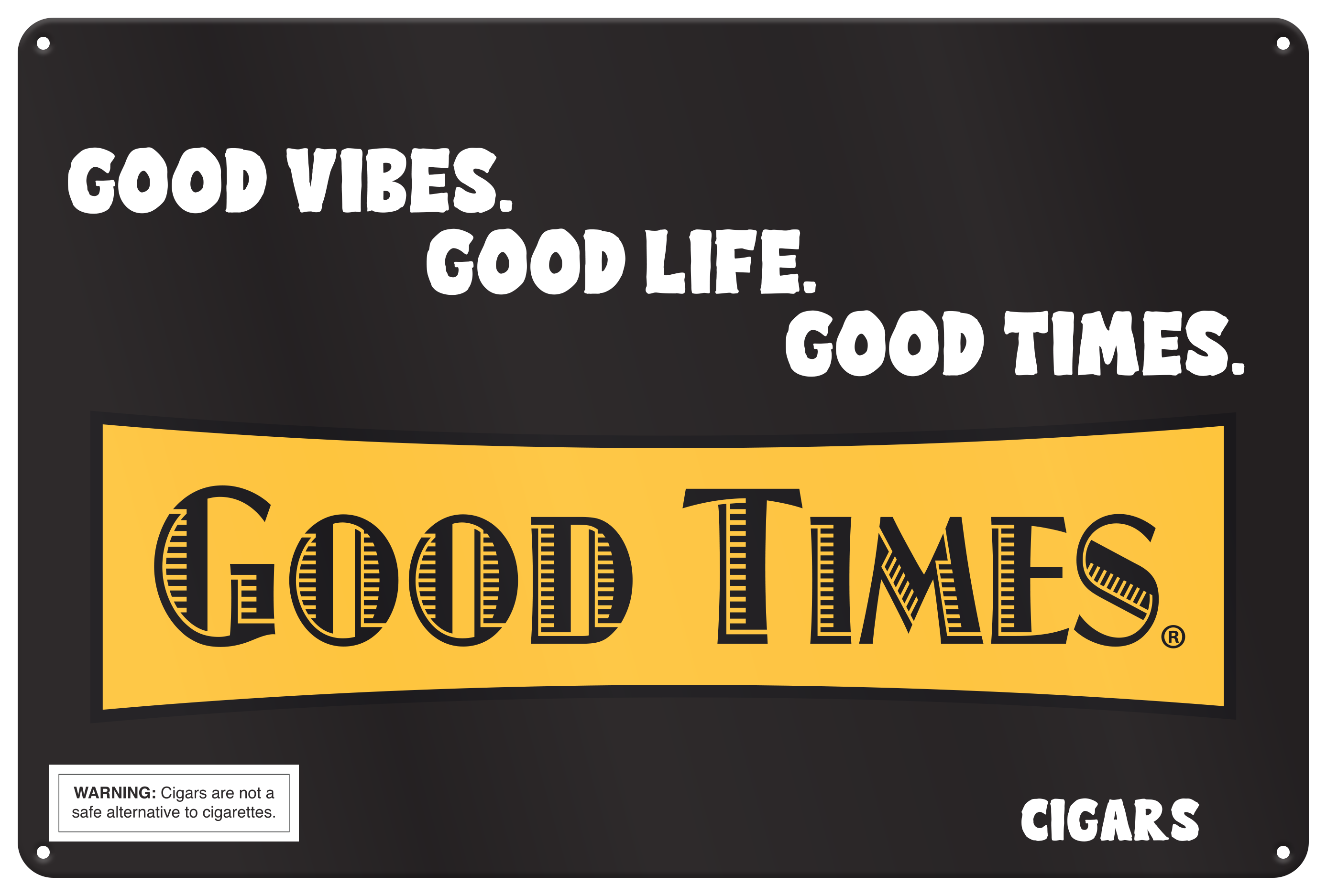 Good Times Sign Good Times Rewards